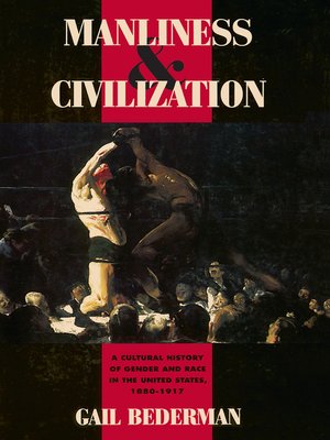 cover image of Manliness and Civilization